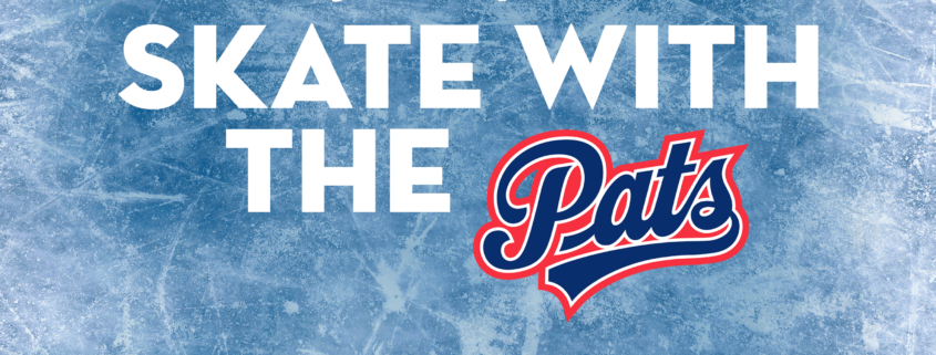 Graphic reading ‘Join us for a Skate with the Pats’ over a scratched ice background, with the Pats logo and a ‘Rink on Wascana’ rink board at the bottom.
